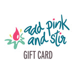 Add Pink and Stir gift card | Electronic Gift Card