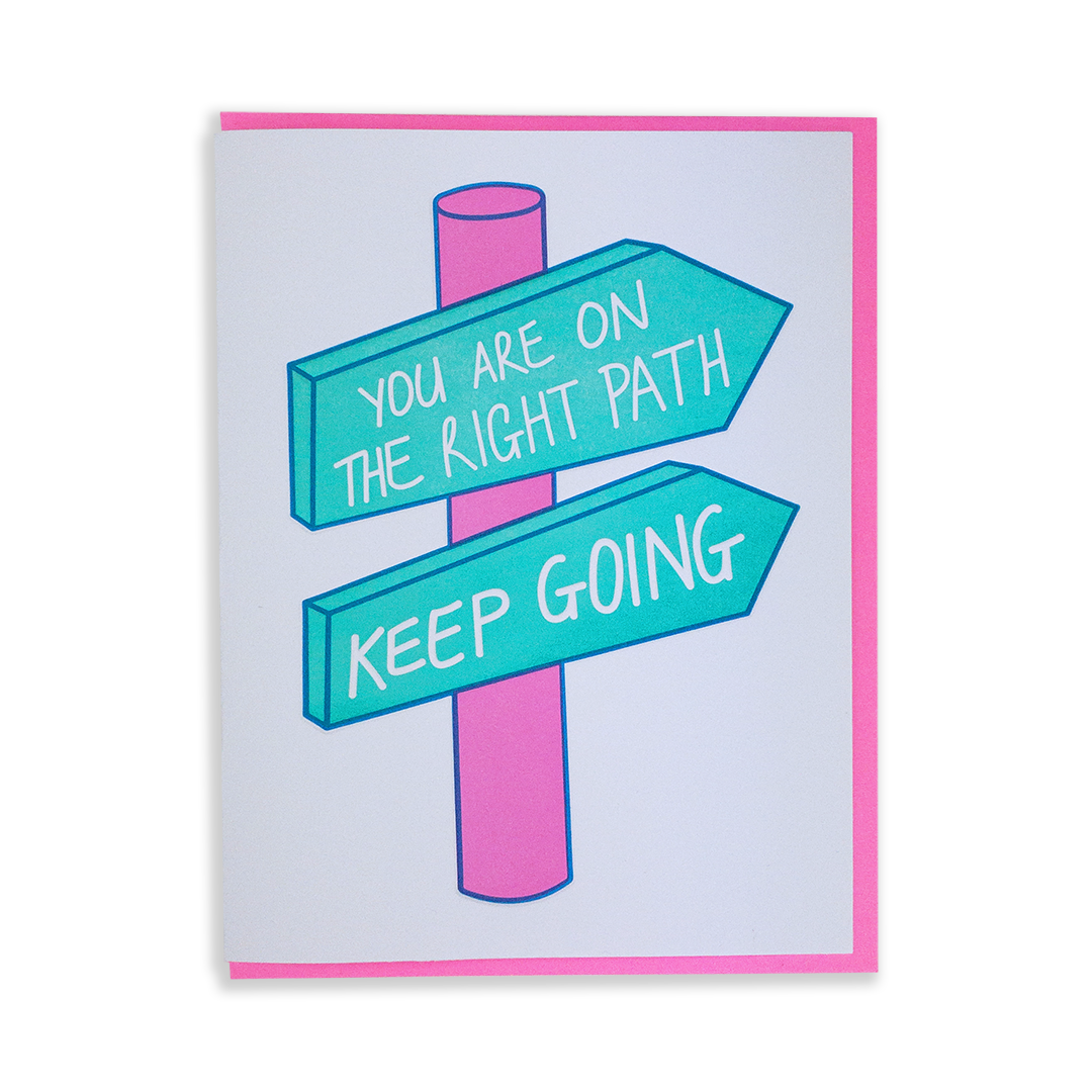 You're on the right path | Letterpress Greeting Card